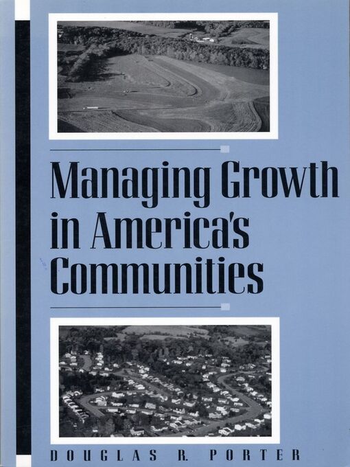 Title details for Managing Growth in America's Communities by Douglas R. Porter - Available